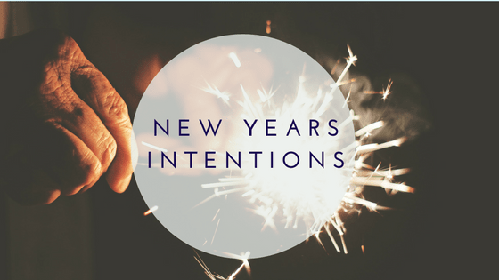 New Years Intentions!